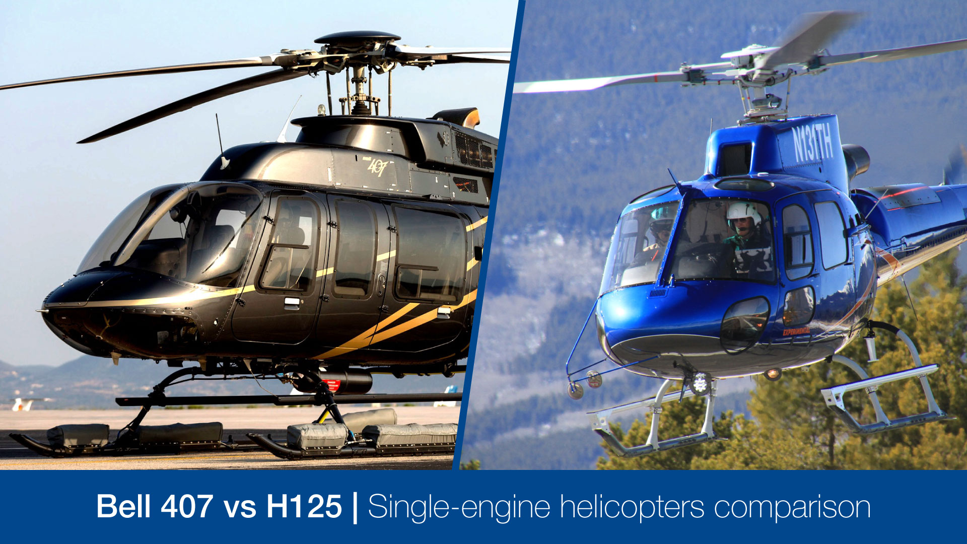Bell 407 vs H125 | Single-engine helicopters comparison
